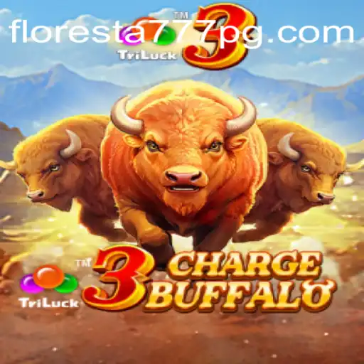 Descubra a Excitante Aventura de 3ChargeBuffalo na Floresta777.COM