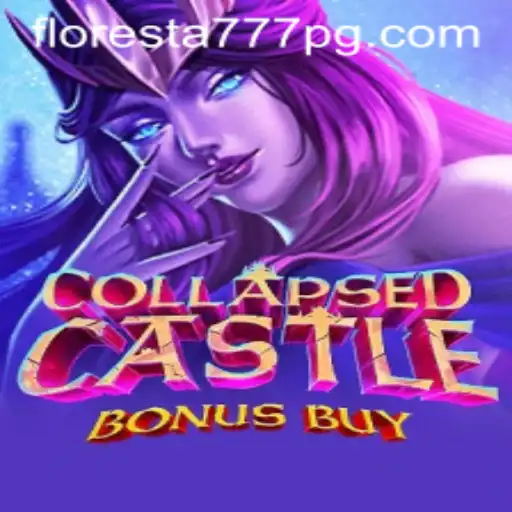 Descubra o Fascinante Mundo de CollapsedCastleBonusBuy no Floresta777.COM