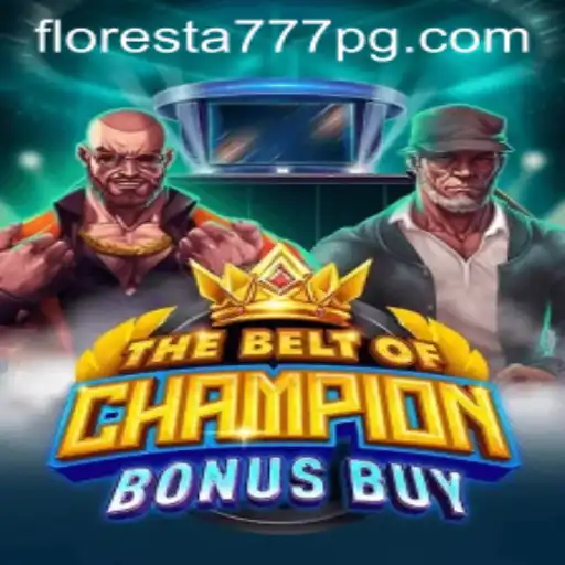 Descubra o Fascinante Mundo de TheBeltOfChampionBonusBuy no Floresta777.COM